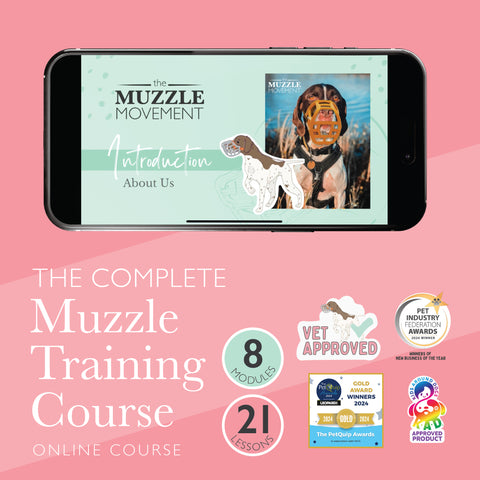 The Complete Dog Muzzle Training Course - Standard