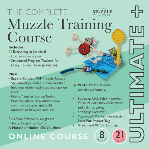 The Complete Dog Muzzle Training Course - Ultimate Plus